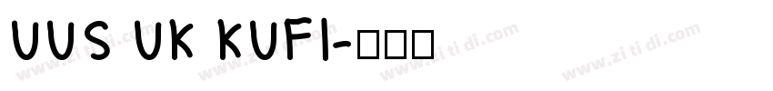 UUS UK KUFI字体转换